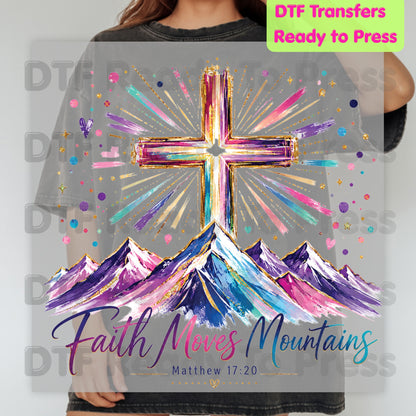 Faith Moves Mountains Religious DTF Transfer Ready to Press Christian Heat Transfer for Shirts Colorful Mountains Cross Matthew 17:20 Tee