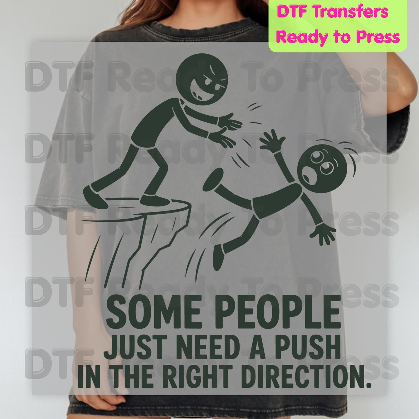Some People Need a Push DTF Transfers, Stick Figure Cliff Sarcastic Humor Ready to Press