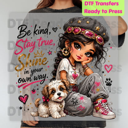 Inspirational Be Kind Stay True DTF Transfers, Cute Puppy Crown Heart Girl Women Kids Ready to Press