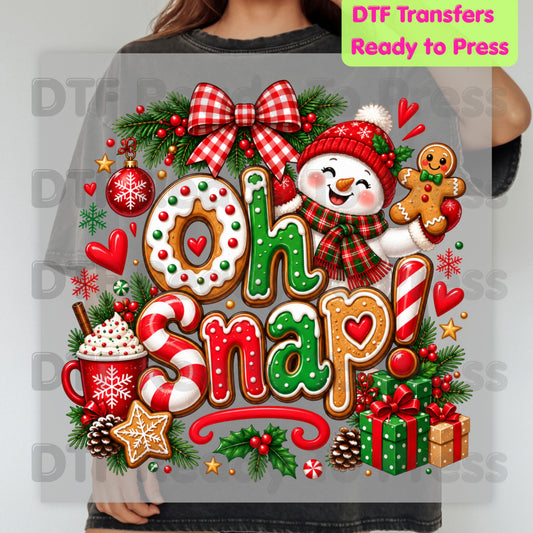 Gingerbread Snowman Christmas DTF Transfers, Oh Snap Cute Holiday Cookie Ready to Press