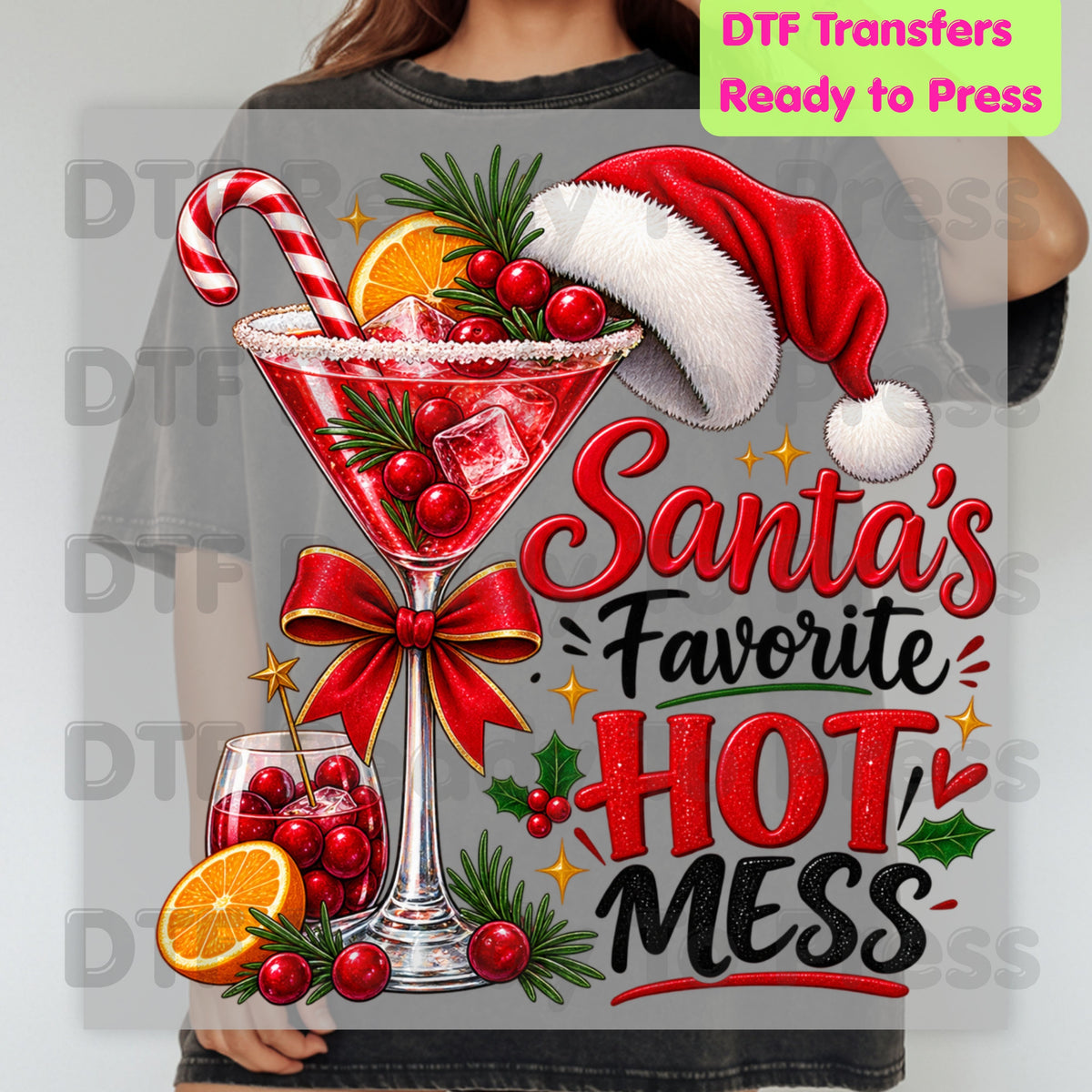 Santa's Favorite Hot Mess DTF Transfers, Funny Cocktail Drink Christmas Holiday Ready to Press