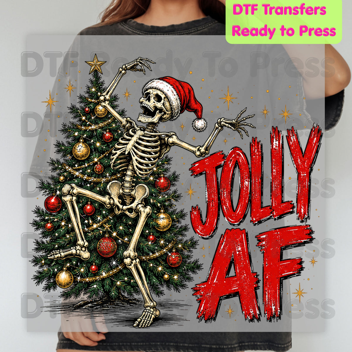 Jolly AF Skeleton DTF Transfers, Santa Hat Christmas Tree Funny Holiday Ready to Press