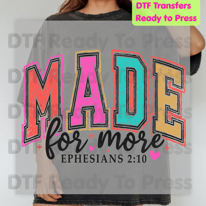 Made For More Christian DTF Transfer Ready to Press Ephesians 2 10 Heat Transfer For Shirts Christian Bible Verse Colorful Varsity Bright Print