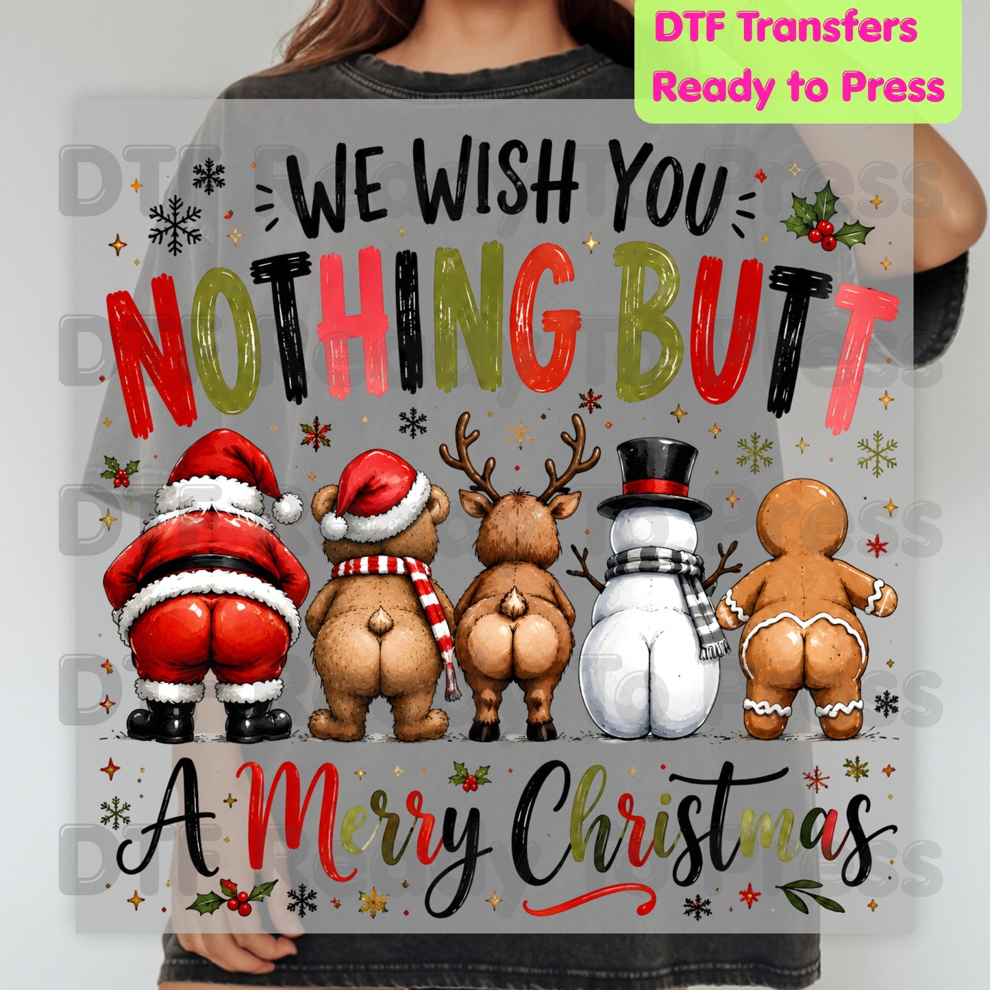 Funny Christmas DTF Transfers, Nothing Butt a Merry Christmas Santa Bear Reindeer Snowman Gingerbread Ready to Press
