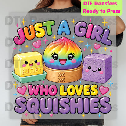 Squishy Lover DTF Transfer, Just a Girl Who Loves Squishies