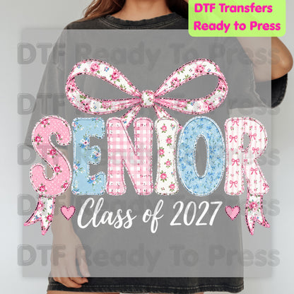 Senior Class of 2027 DTF Transfers, Coquette Ribbon Bow Floral Patchwork Senior Year Ready to Press