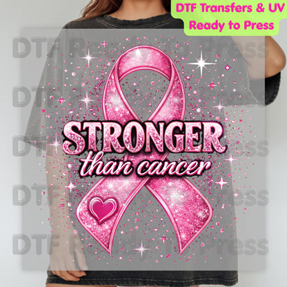 Stronger Than Cancer Pink Ribbon DTF Transfer Ready to Press Heat Transfer Glitter Sparkle Awareness Tee