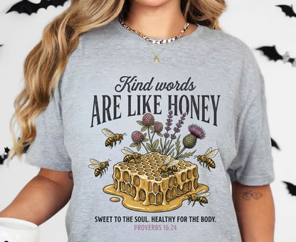 Kind Words Are Like Honey T Shirt Proverbs 16:24 Tee Christian Bee Honeycomb Shirt Religious Faith Gift Adult Youth Toddler Baby Apparel