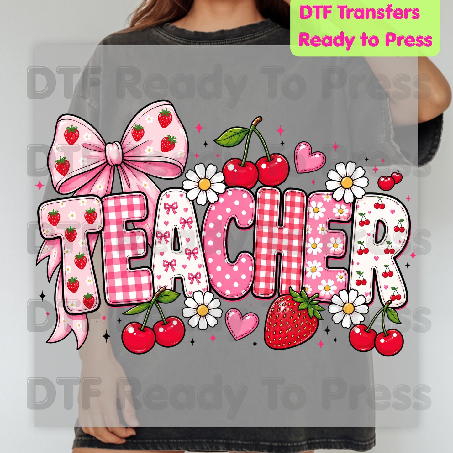 Teacher Coquette Pink DTF Transfers, Strawberries Cherries Bow School Educator Ready to Press