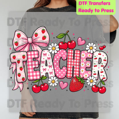Teacher Coquette Pink DTF Transfers, Strawberries Cherries Bow School Educator Ready to Press