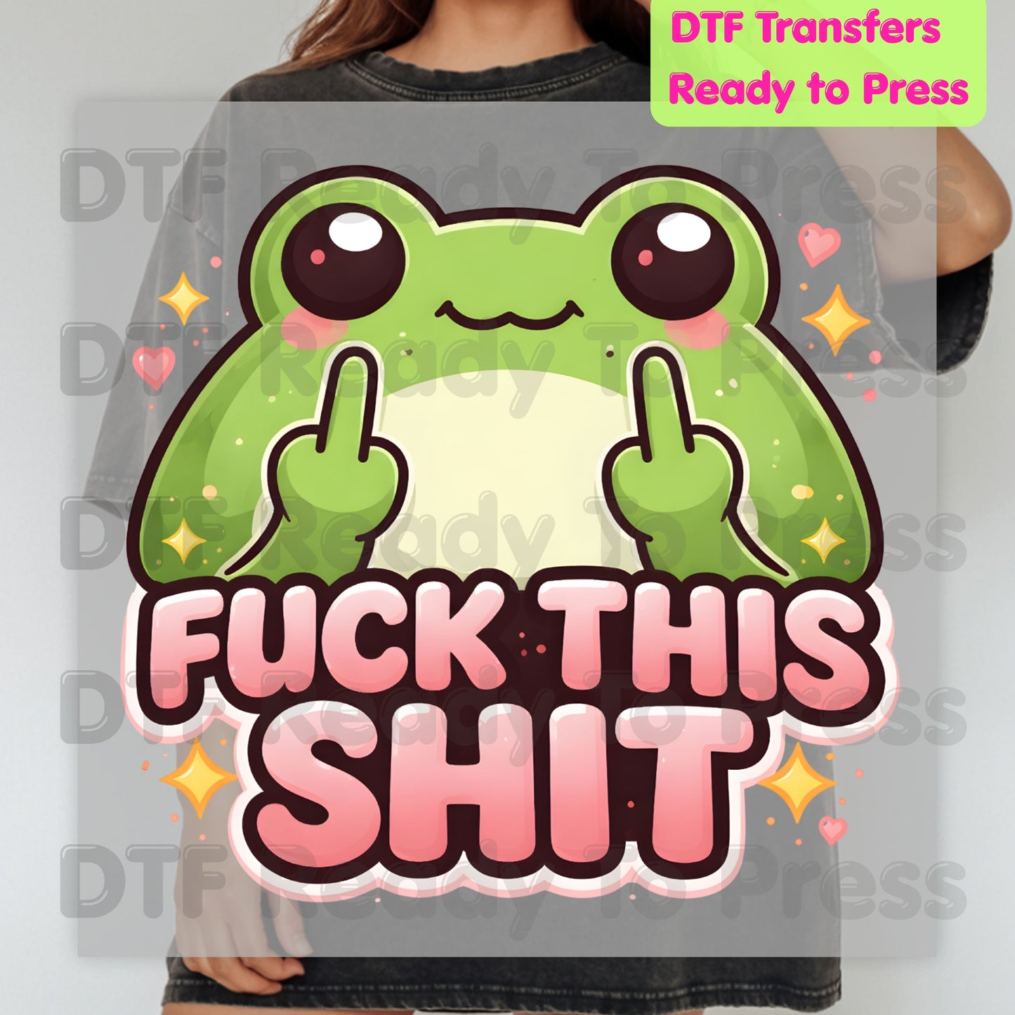 Fck This Shit Frog DTF Transfers, Middle Fingers Green Toad Sparkles Sarcastic Ready to Press