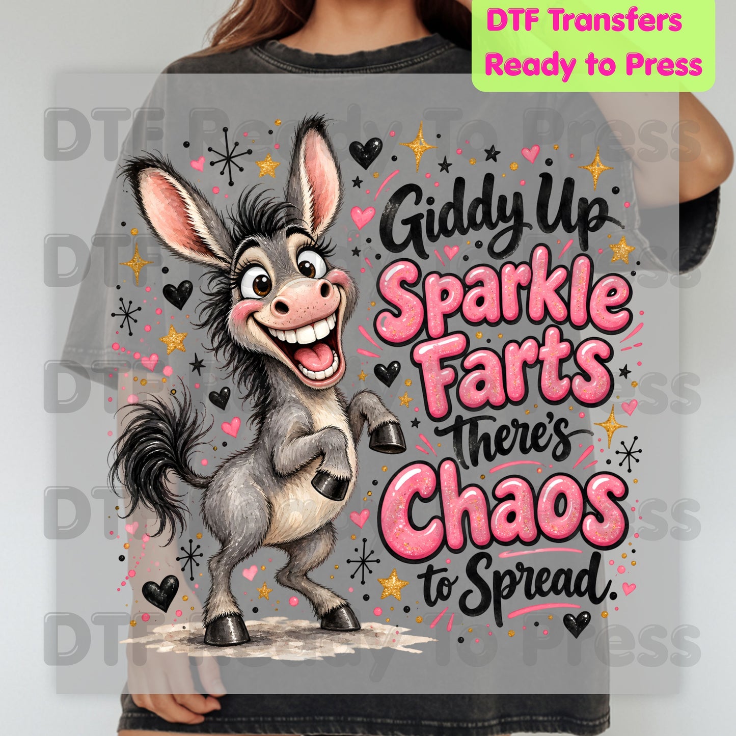 Funny Donkey DTF Transfers, Giddy Up Sparkle Farts Cute Chaos Quote Ready to Press