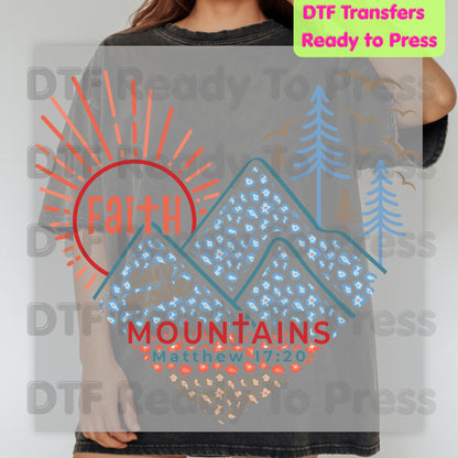 Faith Can Move Mountains DTF Transfer Ready to Press