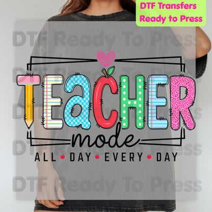 Teacher Mode All Day Every Day DTF Transfers, Pencil Apple Back to School
