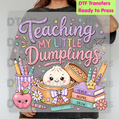 Teaching My Little Dumplings DTF Transfers, Cute Pastel Kawaii Teacher School Life Ready to Press