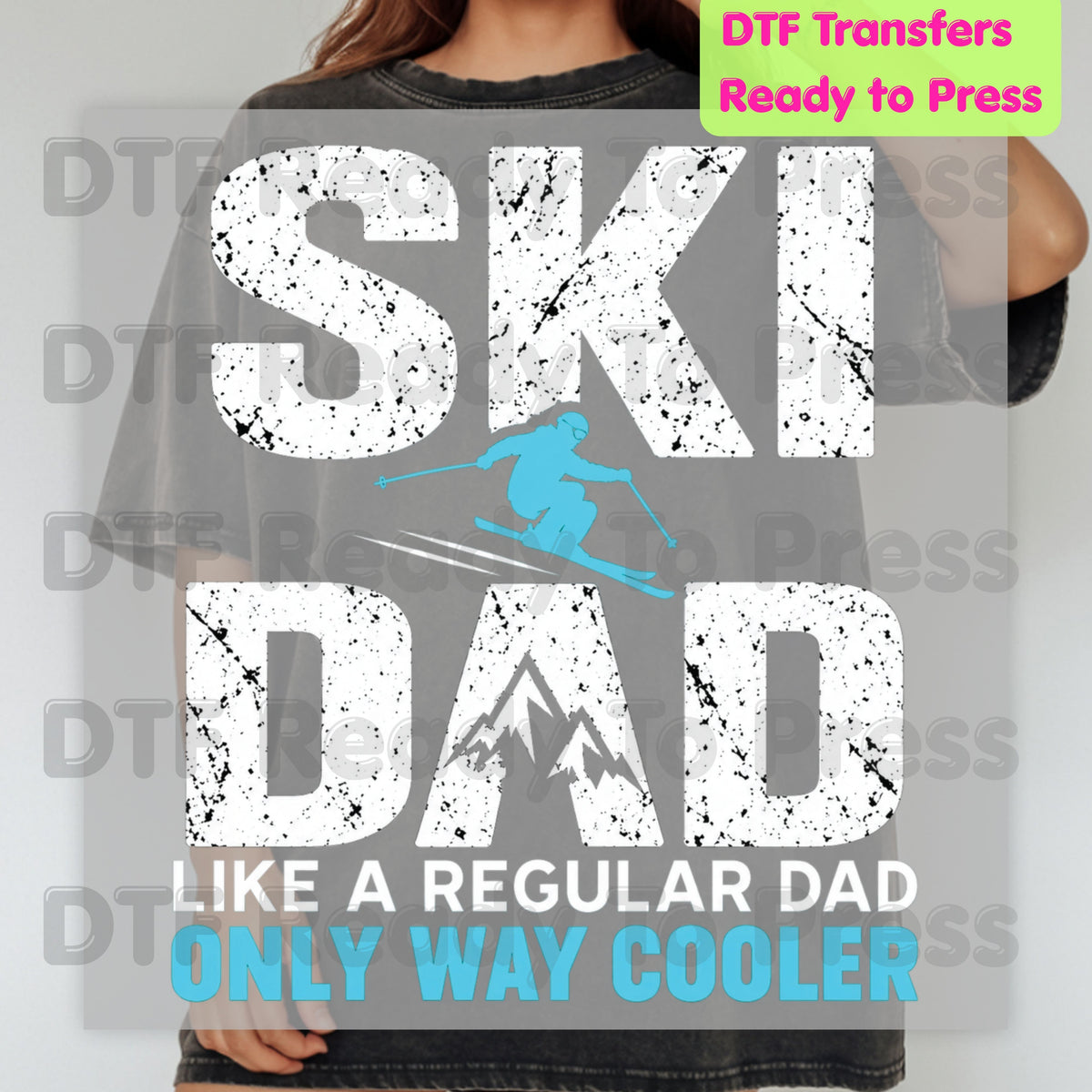Skiing DTF Transfer, Ski Dad Only Way Cooler, Skier Silhouette Graphic