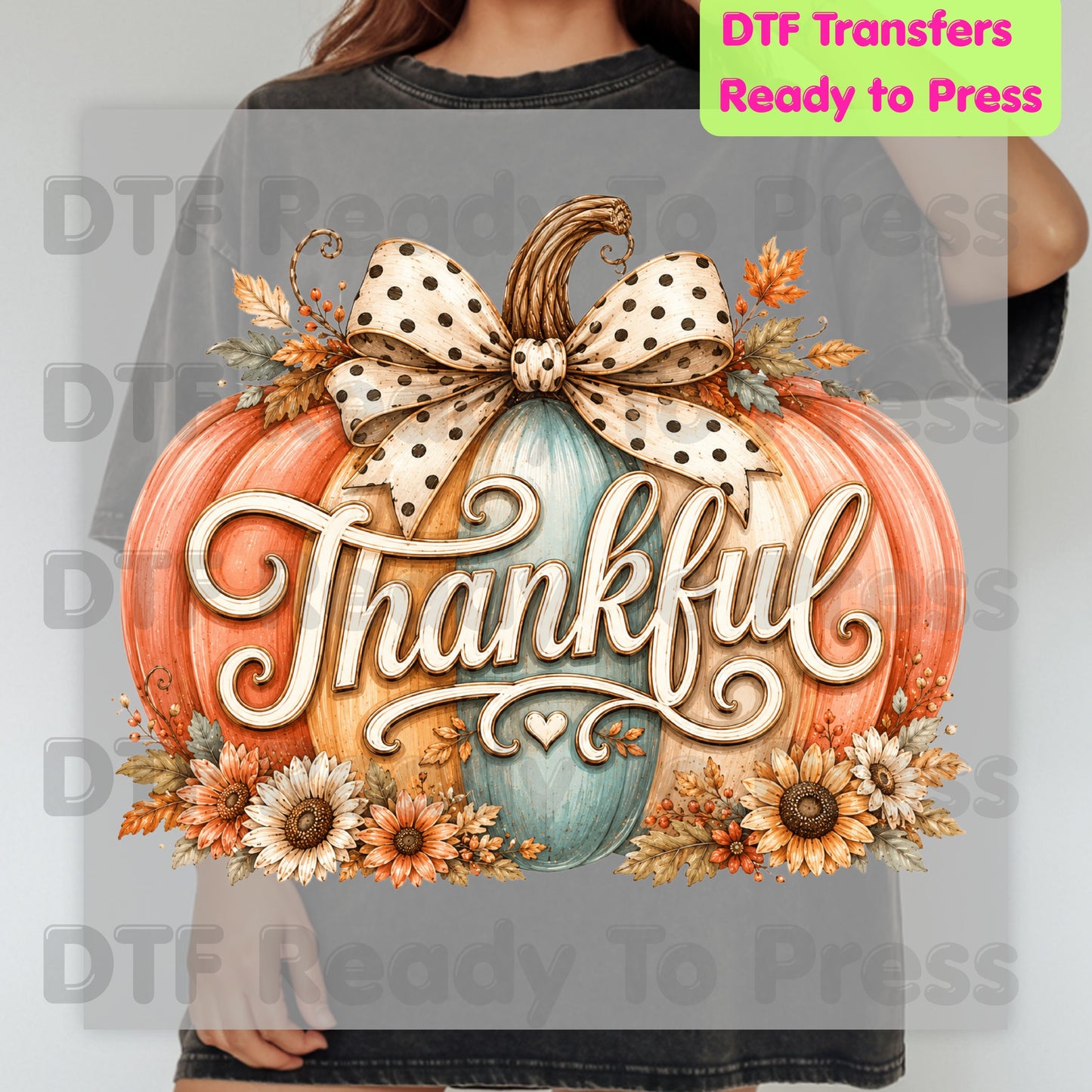 Thanksgiving Pumpkin DTF Transfer Ready to Press Thankful Heat Transfer For Shirts Polka Dot Bow Sunflowers Autumn Fall Vibe Floral Print