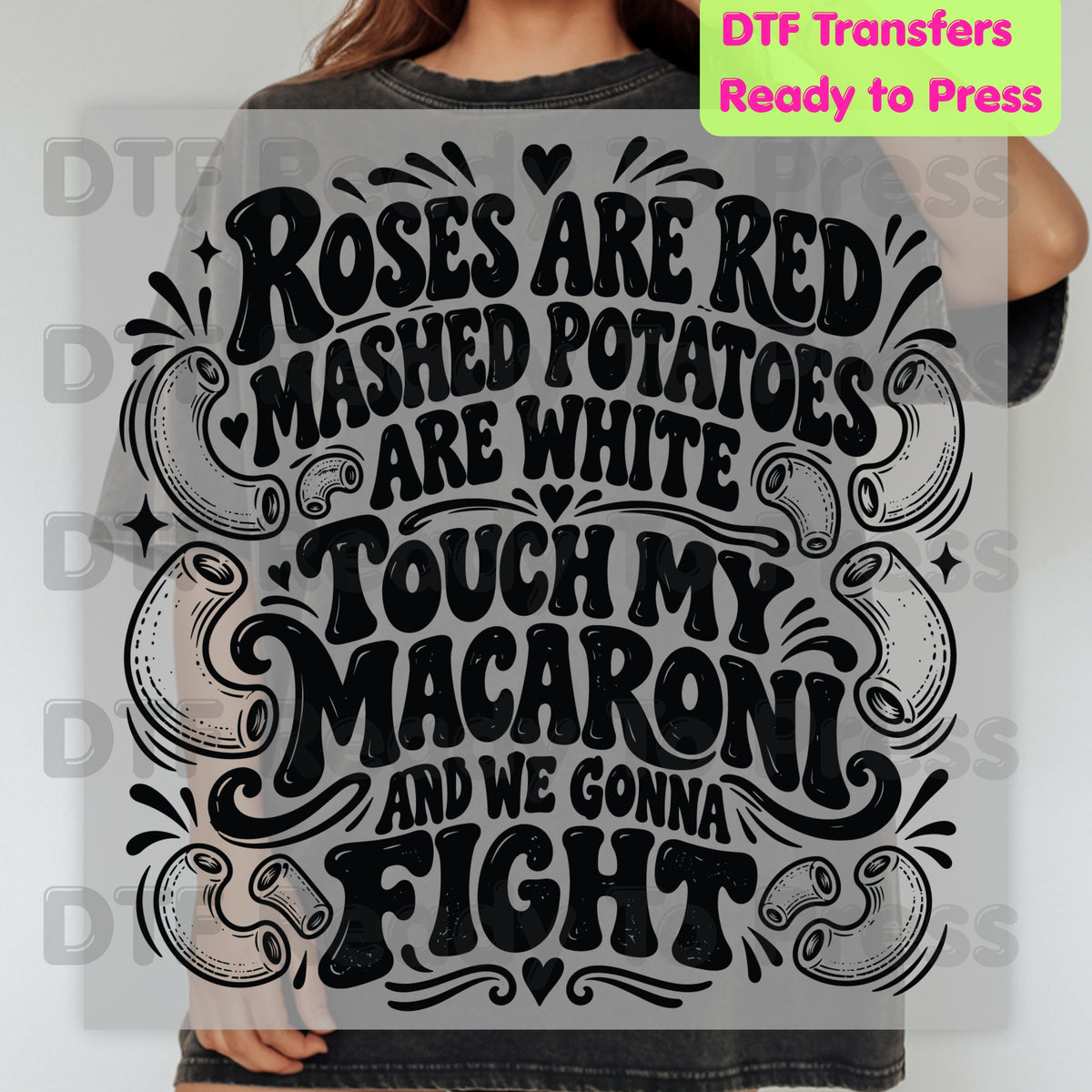 Thanksgiving DTF Transfer, Touch My Macaroni Funny Thanksgiving Poem