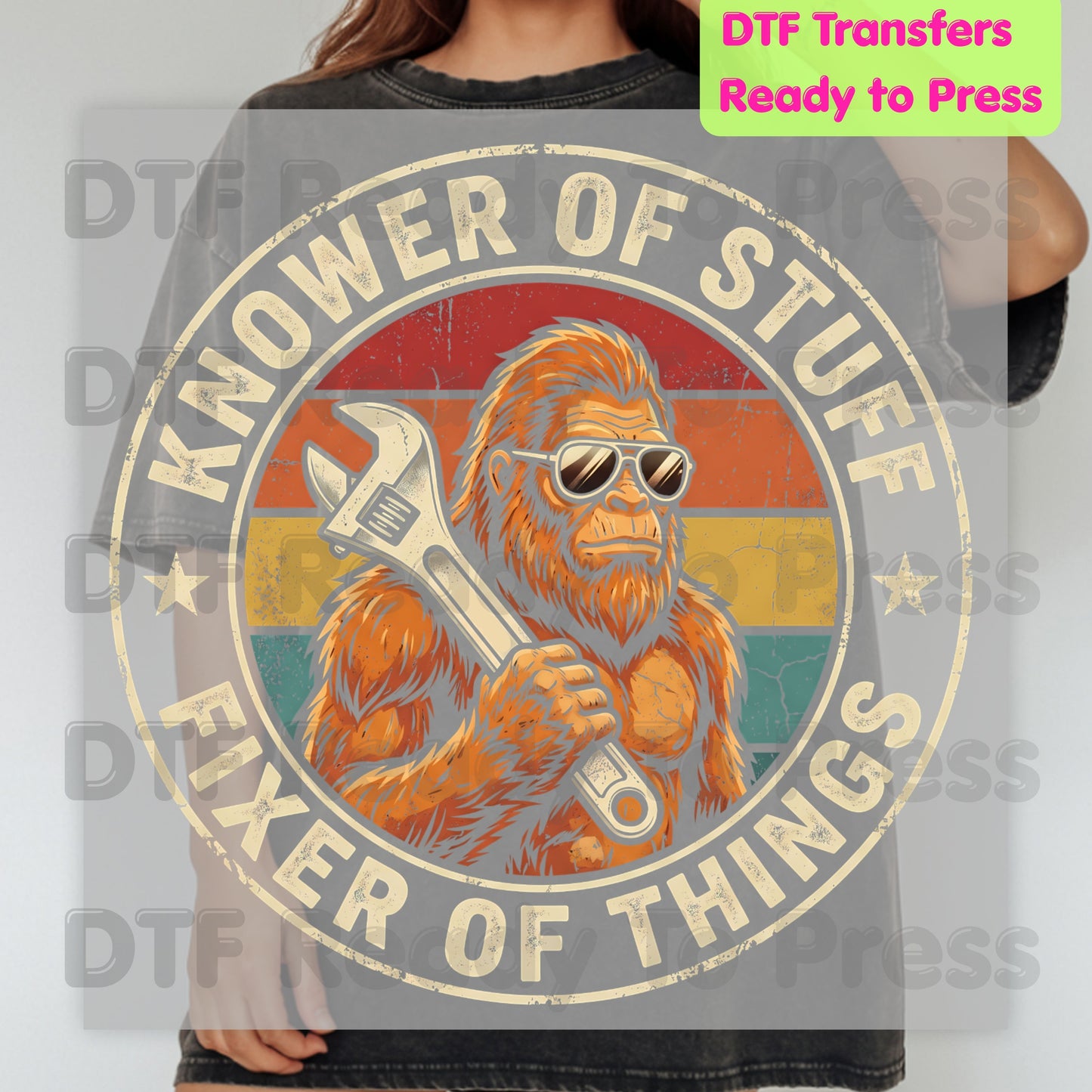 Funny Bigfoot DTF Transfers, Knower of Stuff Fixer of Things Retro Sasquatch Wrench Sunglasses Dad Handyman Ready to Press