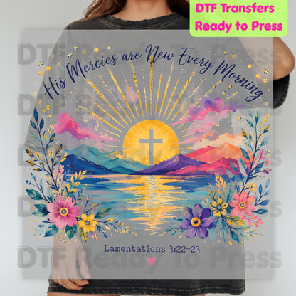 His Mercies Are New Every Morning DTF Transfer Ready to Press
