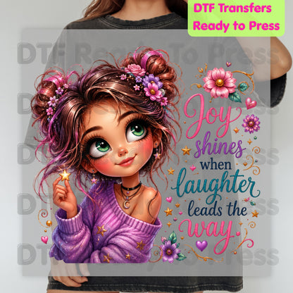 Joy Shines Laughter DTF Transfers, Cute Space Buns Girl Floral Quote Ready to Press