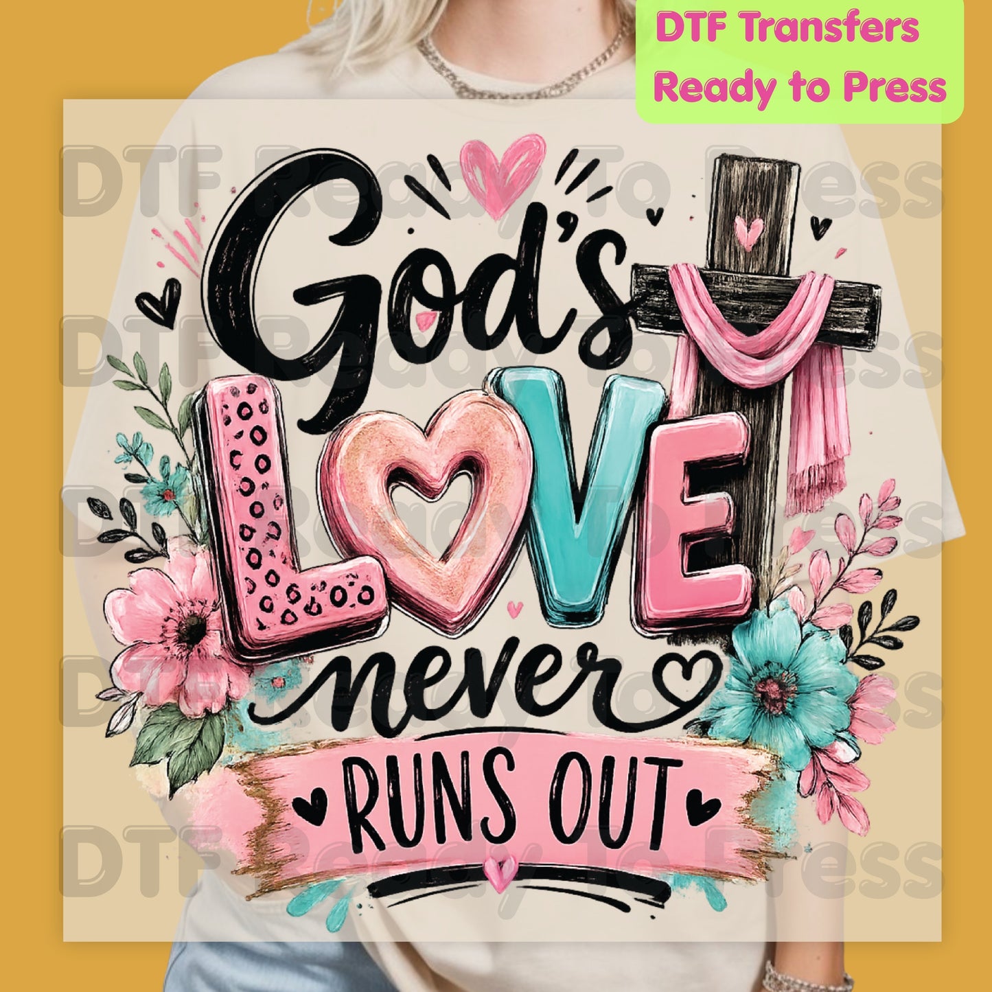 Christian Love Heat Transfer God's Love Never Runs Out DTF Transfer Ready to Press Cross Floral Pink Leopard Print Tee