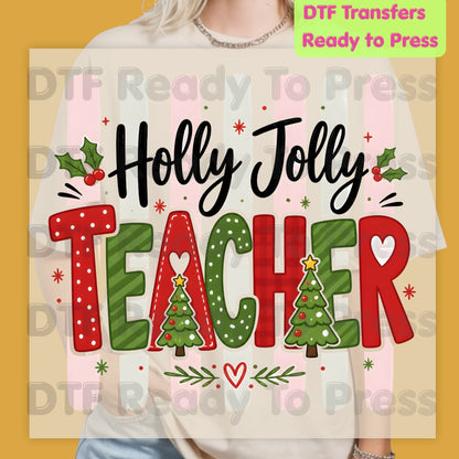 Holly Jolly Teacher DTF Transfers, Christmas School Trees Stripes Plaid Holiday Teacher Ready to Press