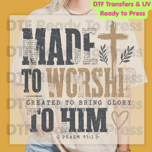 Made to Worship Created to Bring Glory to Him DTF Transfer Ready to Press Psalm 95:1 Bible Verse UV DTF Sticker Christian Distressed Cross Heart Religious Heat Transfer for Shirts
