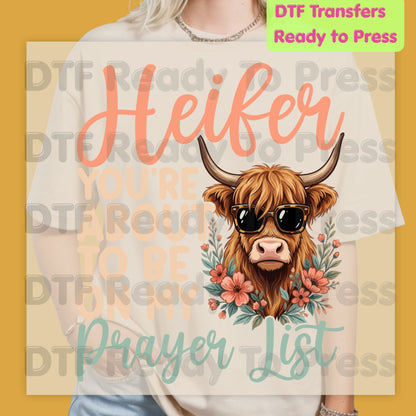 Sassy Highland Cow DTF Transfers, You're About to Be on My Prayer List Sunglasses Floral Country Western Ready to Press