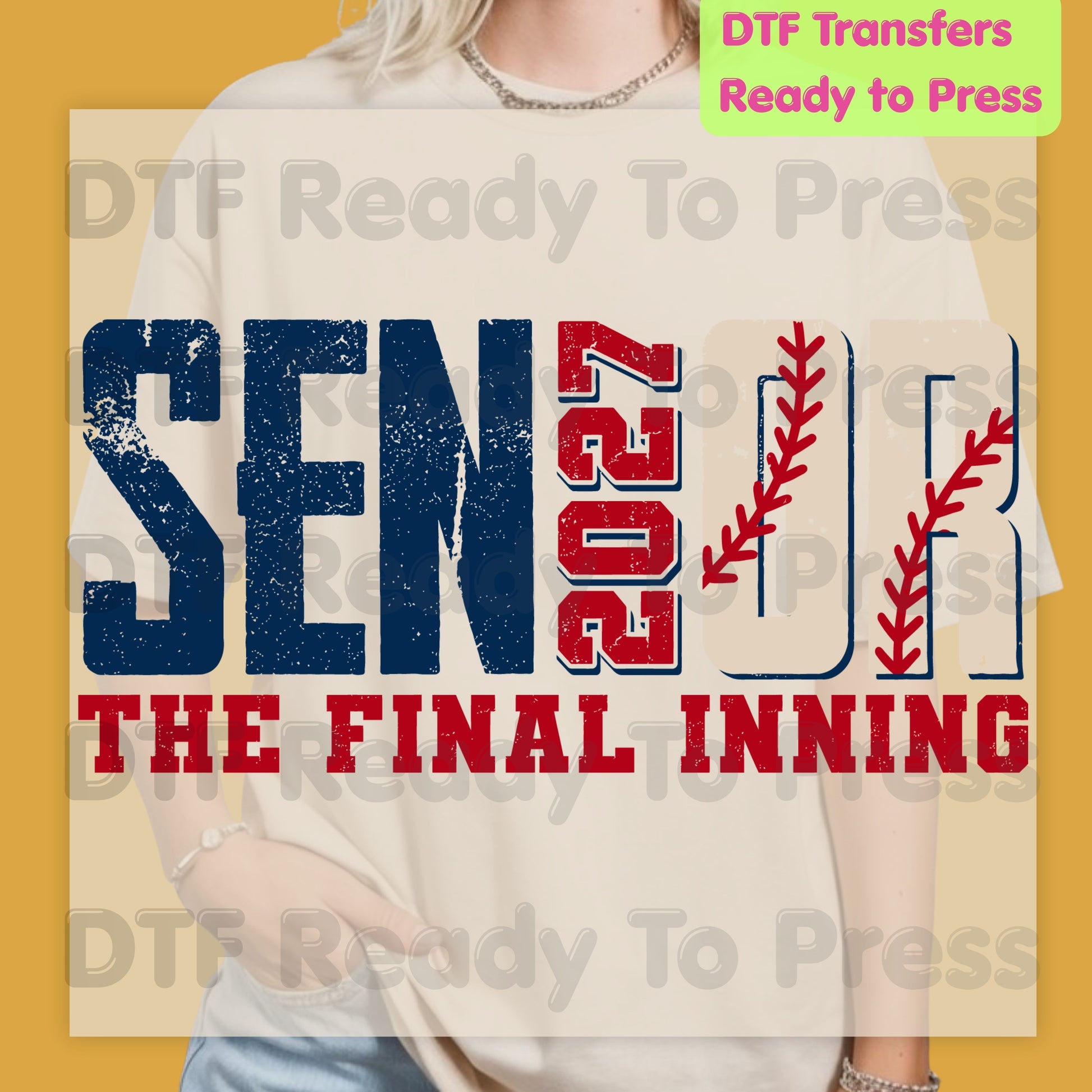 Senior Baseball 2027 DTF Transfers, The Final Inning Class of 2027 Distressed Stitches Graduation Ready to Press