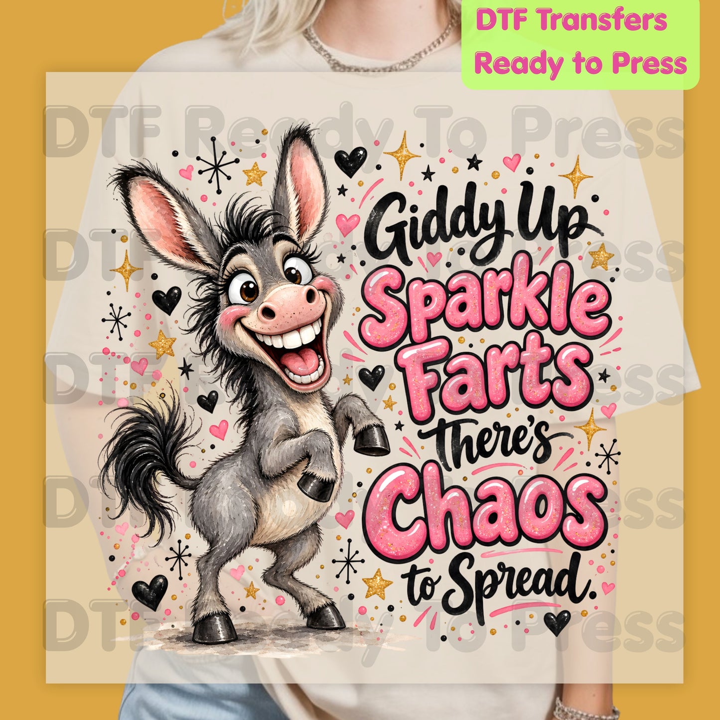 Funny Donkey DTF Transfers, Giddy Up Sparkle Farts Cute Chaos Quote Ready to Press