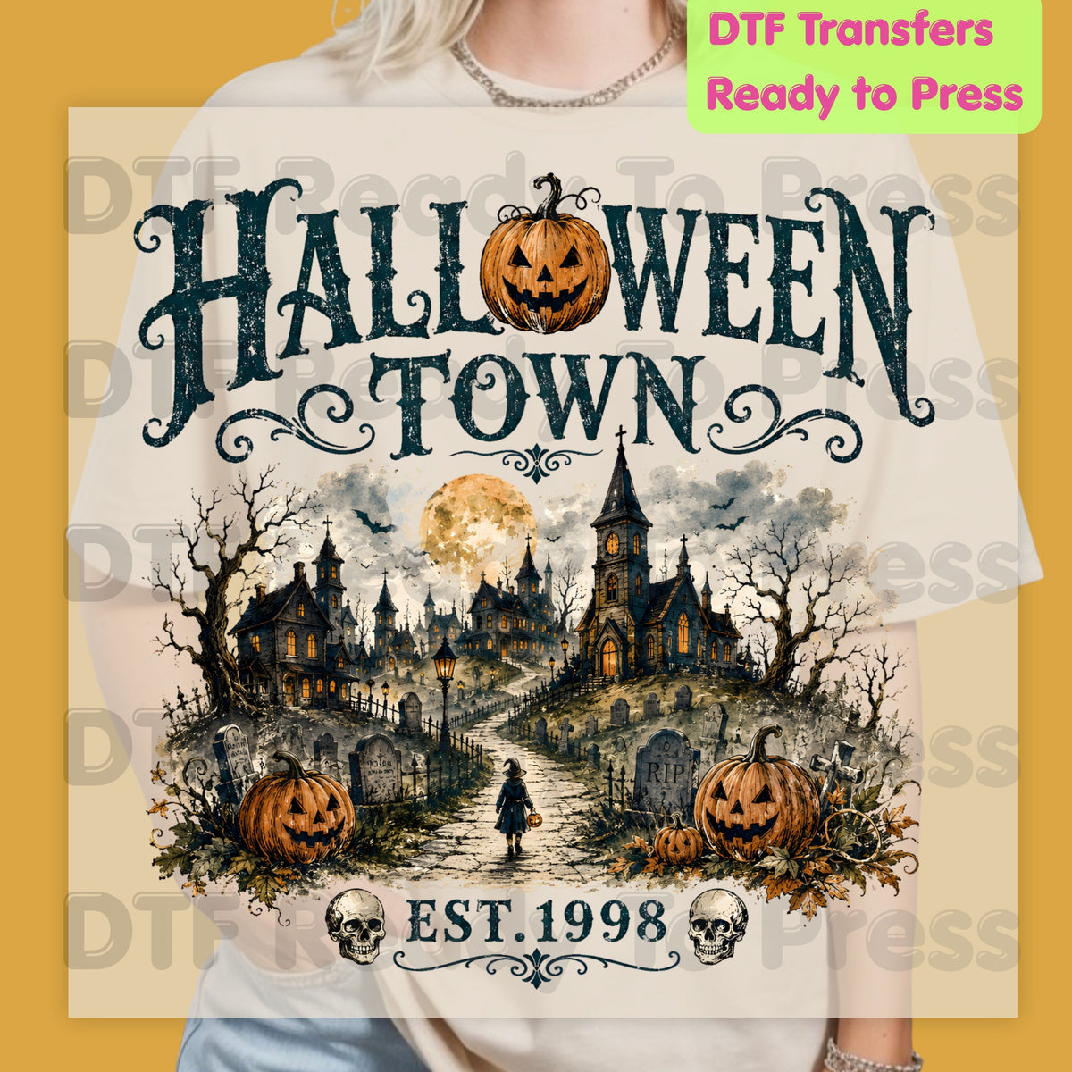 Halloween Town DTF Transfers, Est 1998 Spooky Pumpkin Vintage Haunted Town Ready to Press