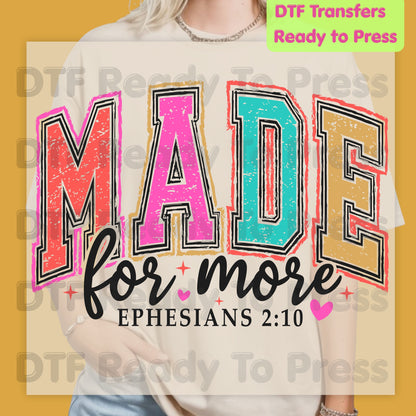 Made For More Christian DTF Transfer Ready to Press Ephesians 2 10 Heat Transfer For Shirts Christian Bible Verse Colorful Varsity Bright Print