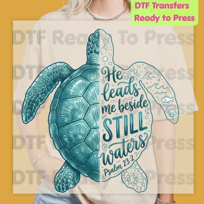 Christian DTF Transfers, Sea Turtle He Leads Me Beside Still Waters Psalm 23