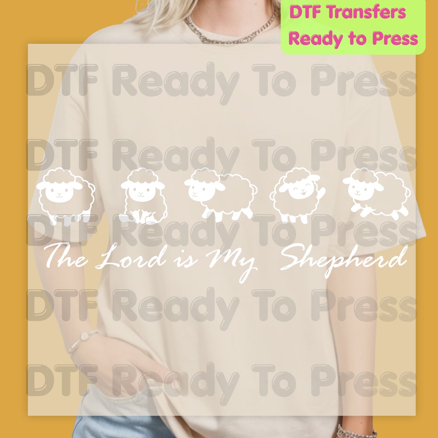 The Lord Is My Shepherd DTF Transfer Ready to Press