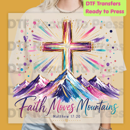 Faith Moves Mountains Religious DTF Transfer Ready to Press Christian Heat Transfer for Shirts Colorful Mountains Cross Matthew 17:20 Tee