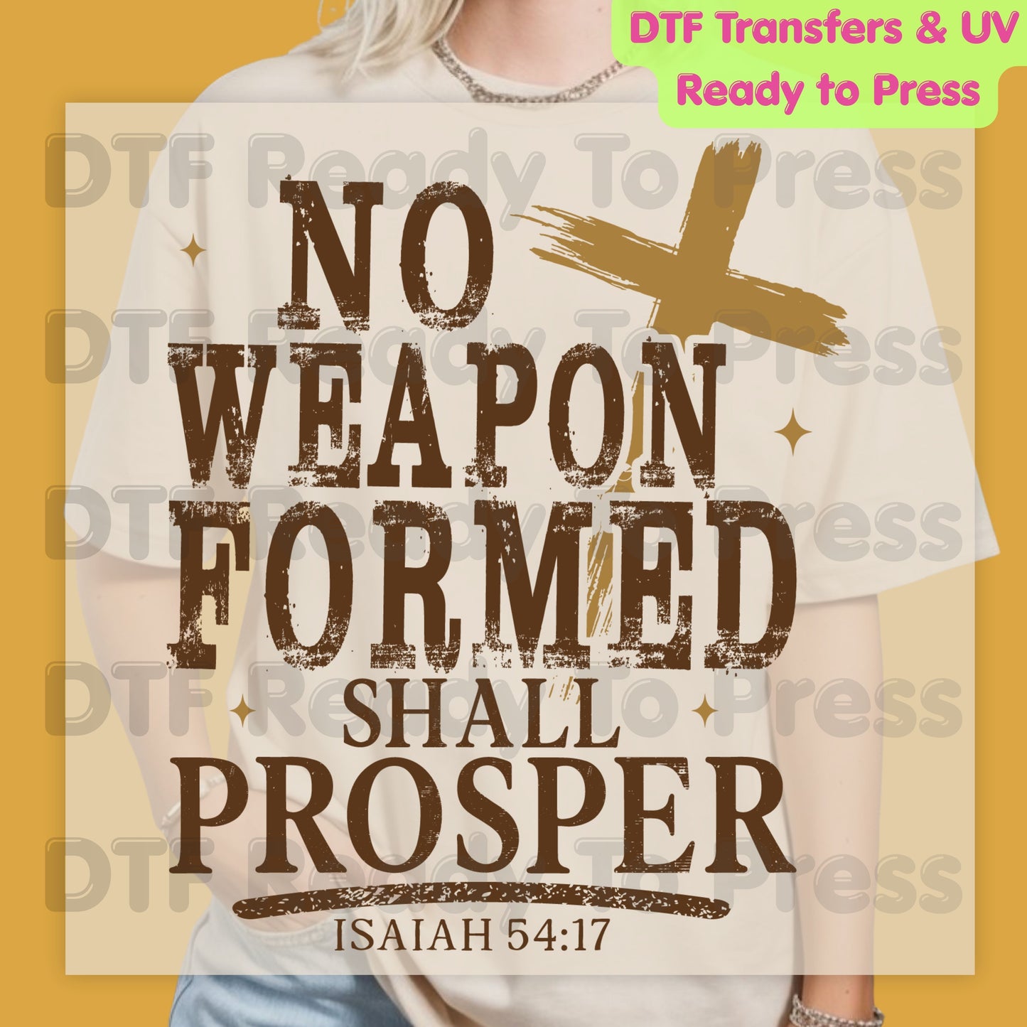 No Weapon Formed Shall Prosper DTF Transfer Ready to Press Isaiah 54:17 Bible Verse UV DTF Sticker Christian Wooden Cross Religious Faith Heat Transfer for Shirts