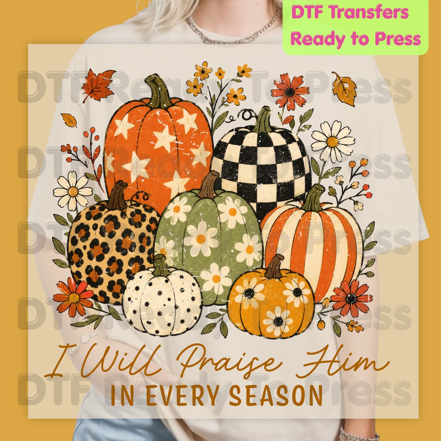 Halloween I Will Praise Him In Every Season DTF Transfer Ready to Press Fall Pumpkin Heat Transfer For Shirts Floral Leopard Retro Print