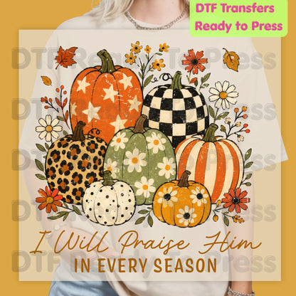 Halloween I Will Praise Him In Every Season DTF Transfer Ready to Press Fall Pumpkin Heat Transfer For Shirts Floral Leopard Retro Print