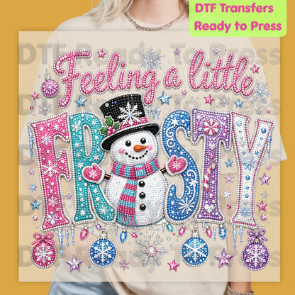 Christmas DTF Transfer, Feeling a Little Frosty Snowman