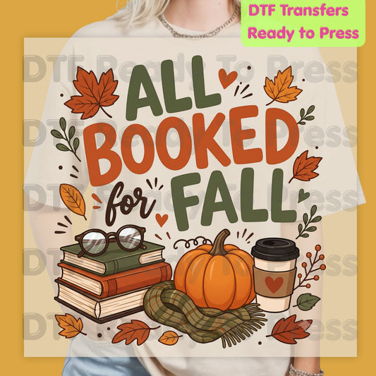 All Booked for Fall Bookish DTF Transfers Pumpkin Cozy Reading Ready to Press