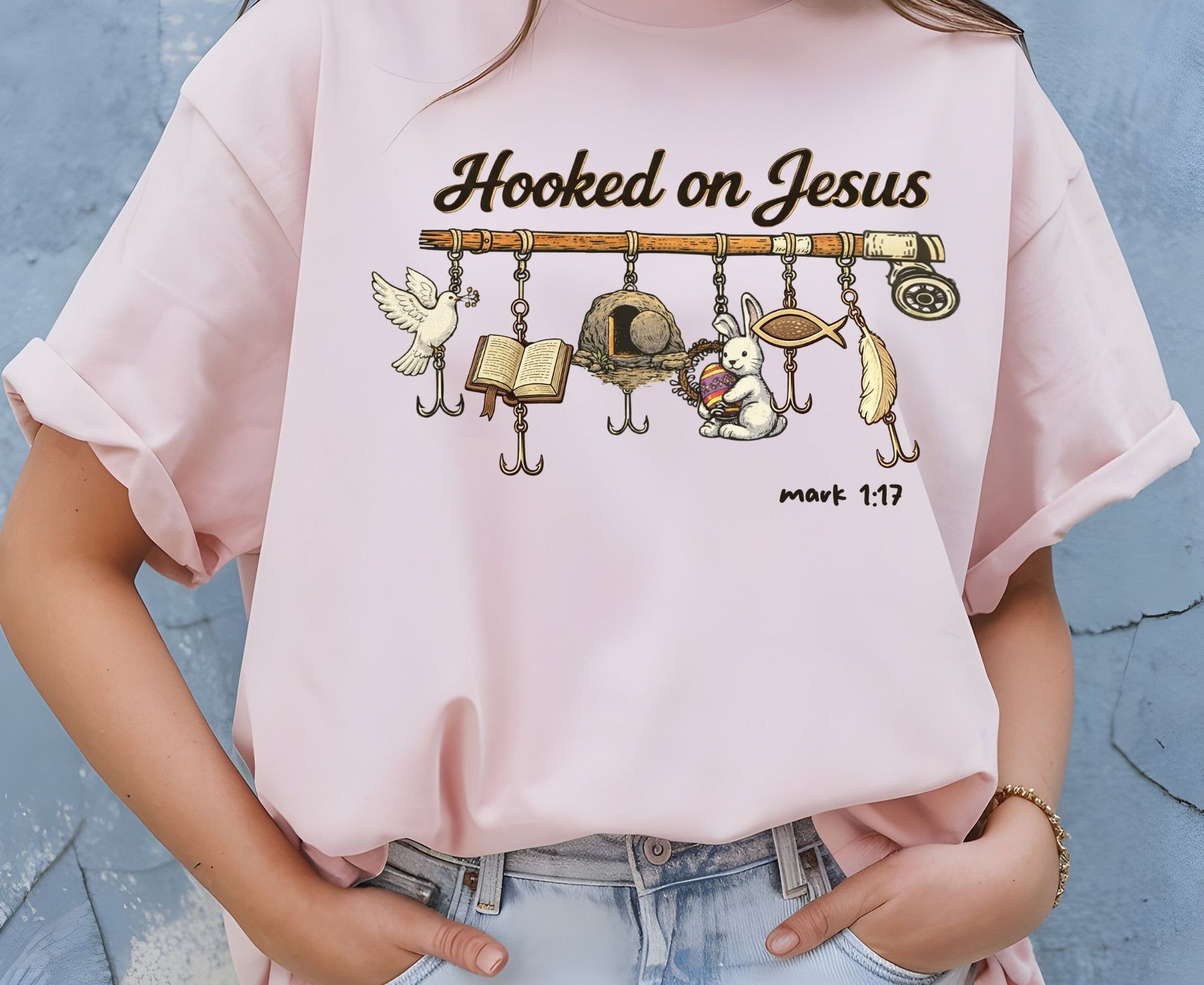 Hooked On Jesus T Shirt Mark 1:17 Christian Fishing Tee Easter Faith Shirt Adult Youth Toddler Baby Religious Gift Fishers Of Men Tee Shirt