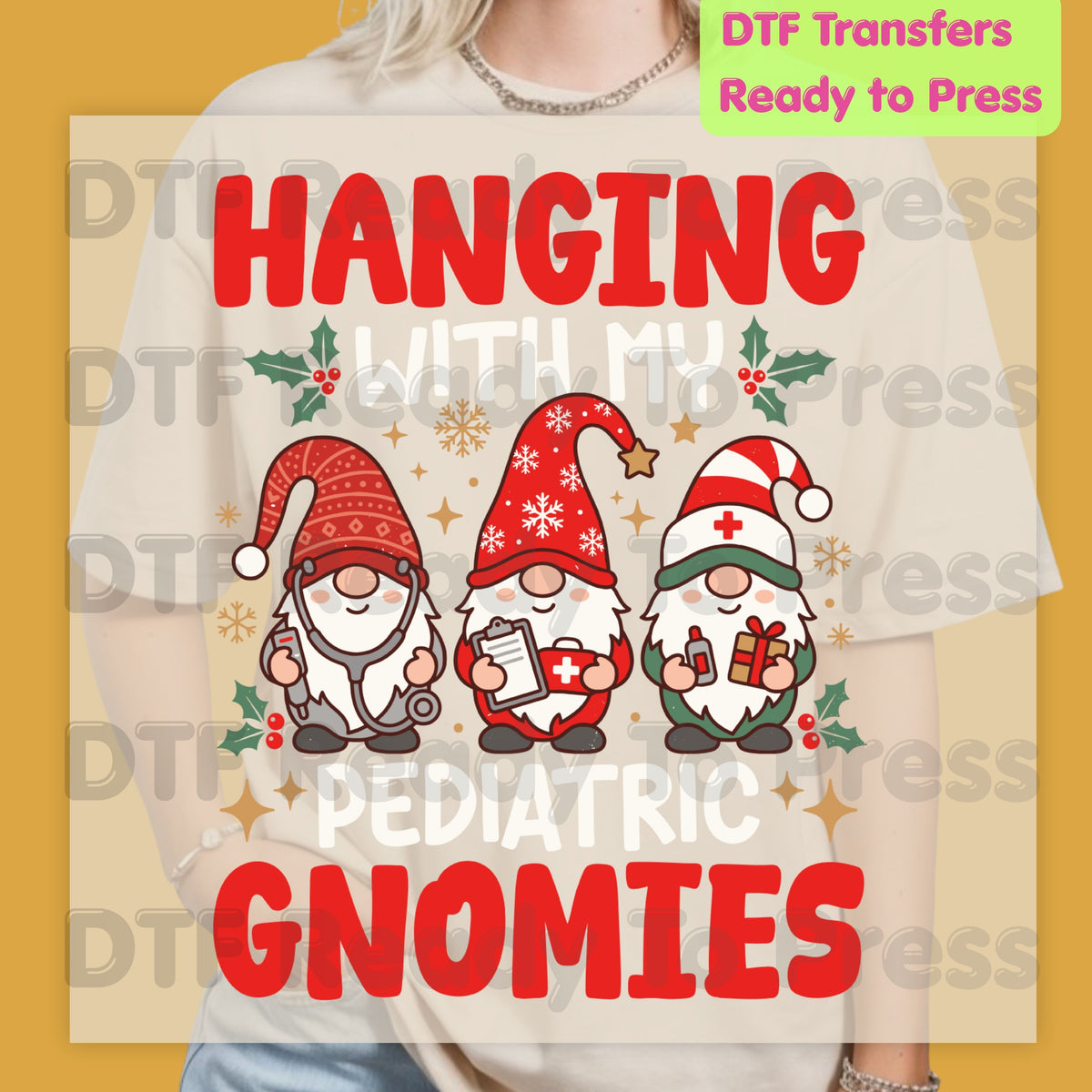Hanging With My Pediatric Gnomies DTF Transfers, Christmas Nurse Gnomes Pediatric Nursing Ready to Press