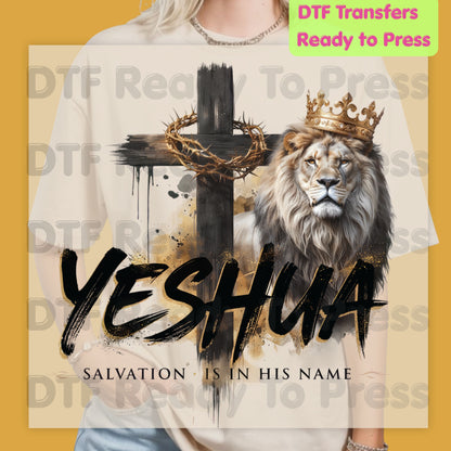 Bible Verse Yeshua Salvation Is In His Name DTF Transfer Ready to Press Christian Heat Transfer for Shirts Lion Crown Cross Tee