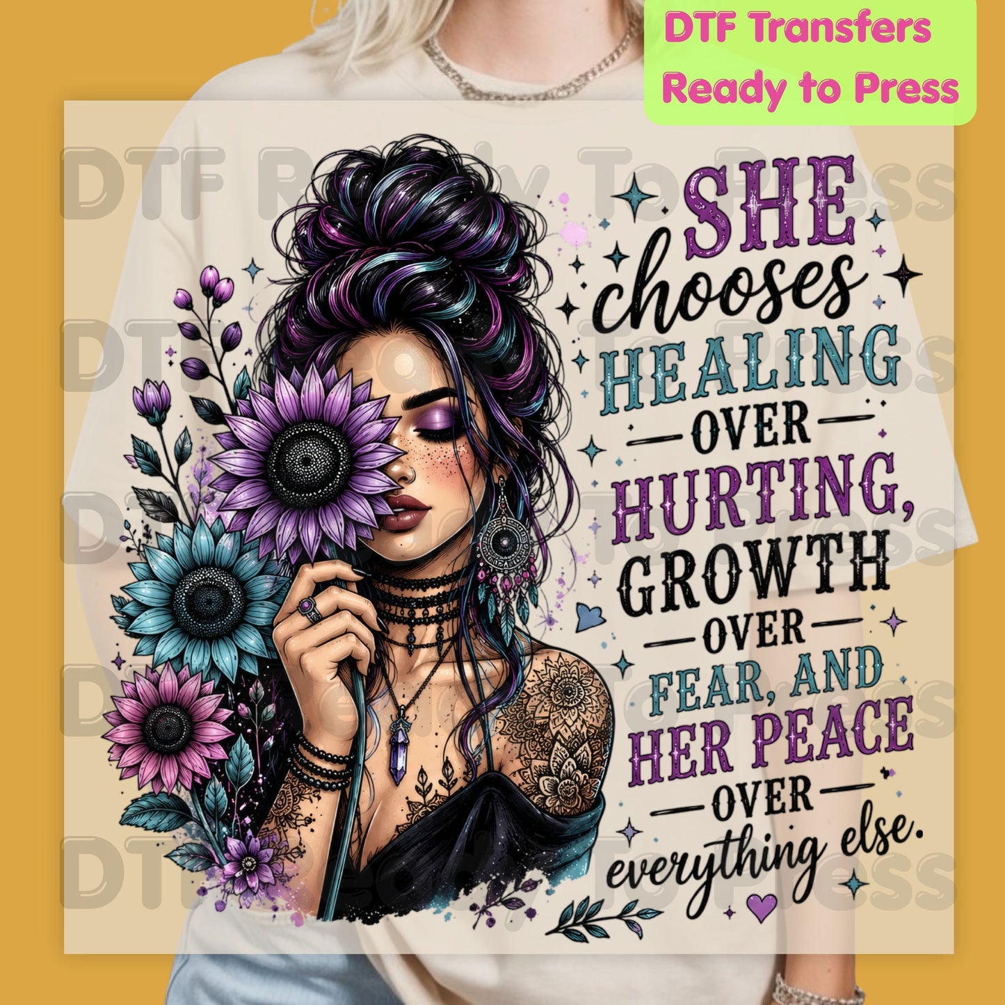 Inspirational Healing Woman DTF Transfers, She Chooses Healing Over Hurting Floral Messy Bun Sunflower Motivational Ready to Press