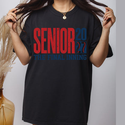 Senior 2027 The Final Inning DTF Transfer Ready to Press Sports Heat Transfer for Shirts Baseball Distressed Red Blue Tee