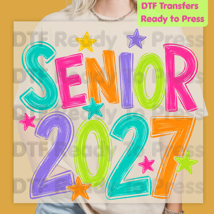 Senior 2027 DTF Transfers, Colorful Stars Graduation High School Class of 2027 Ready to Press