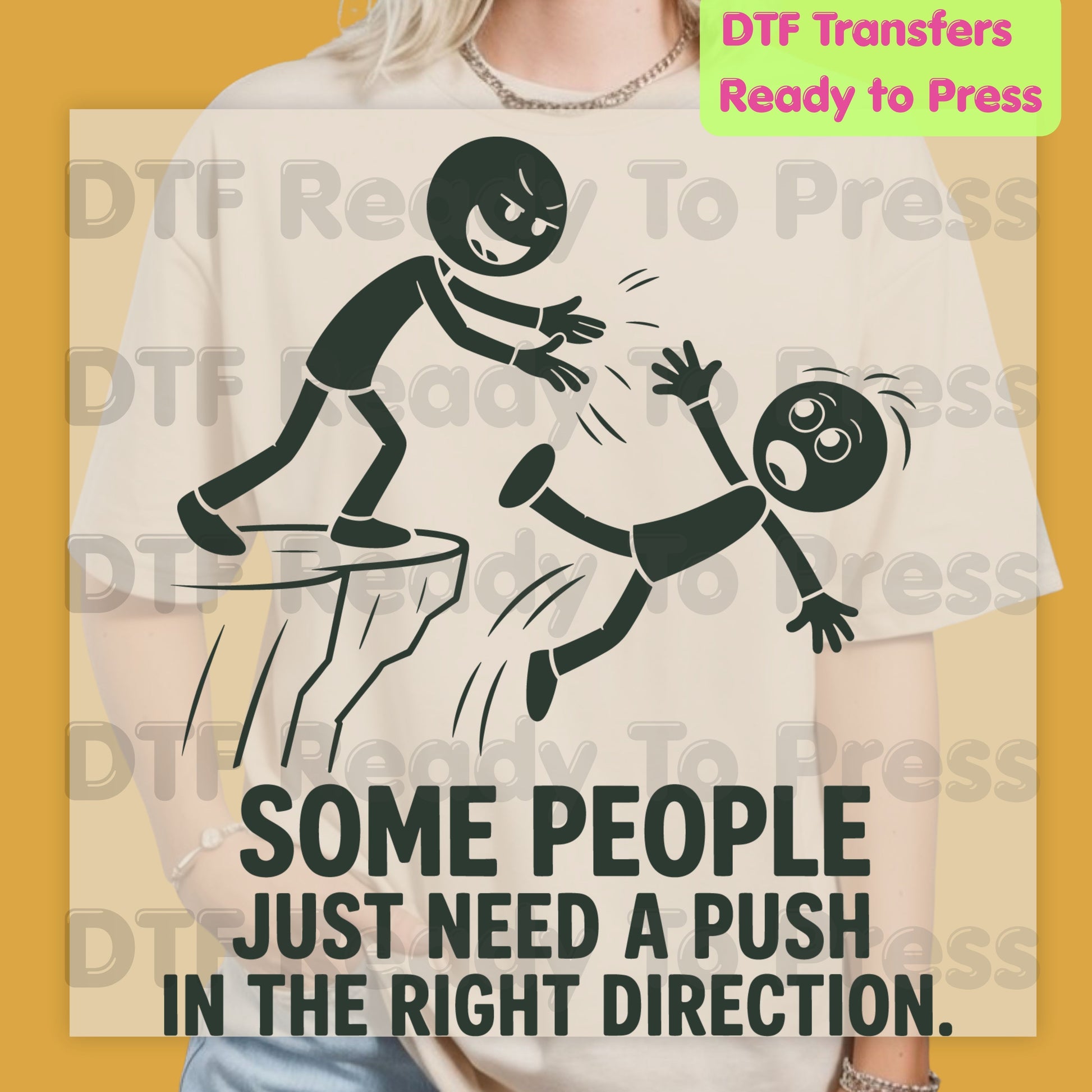 Some People Need a Push DTF Transfers, Stick Figure Cliff Sarcastic Humor Ready to Press