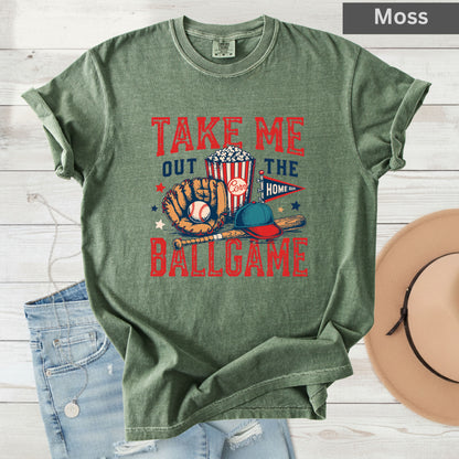 Take Me Out To The Ballgame Comfort Colors T Shirt