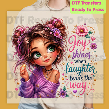 Joy Shines Laughter DTF Transfers, Cute Space Buns Girl Floral Quote Ready to Press
